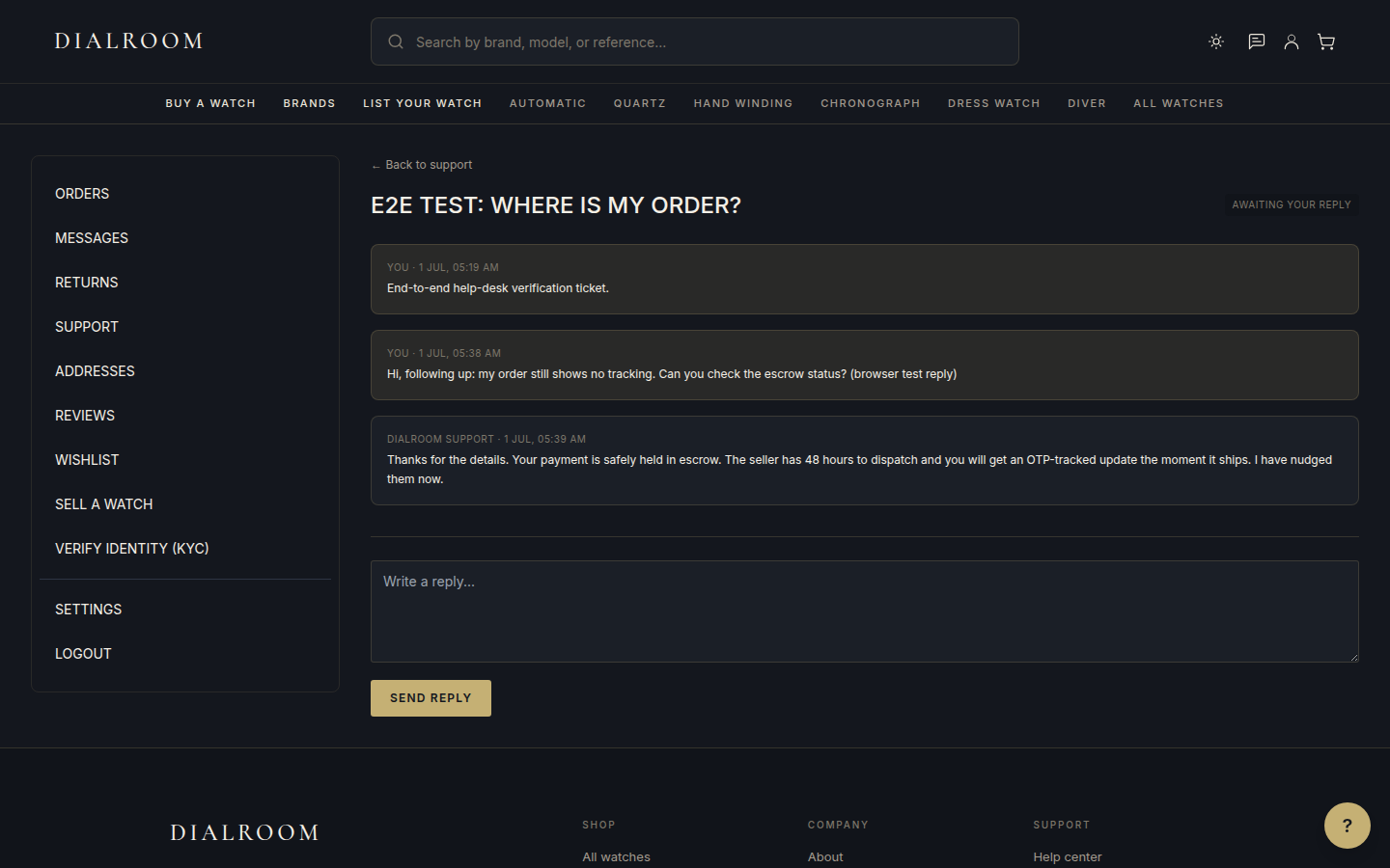 Follow your ticket and its status from your account.